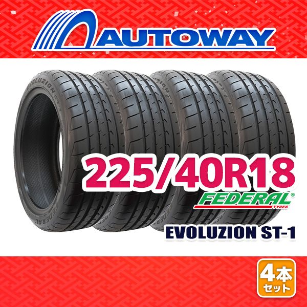 AUTOWAY 225|40R18 サマータイヤ FEDERAL EVOLUZION ST-1 18インチ 4本セット 夏タイヤ オートウェイ