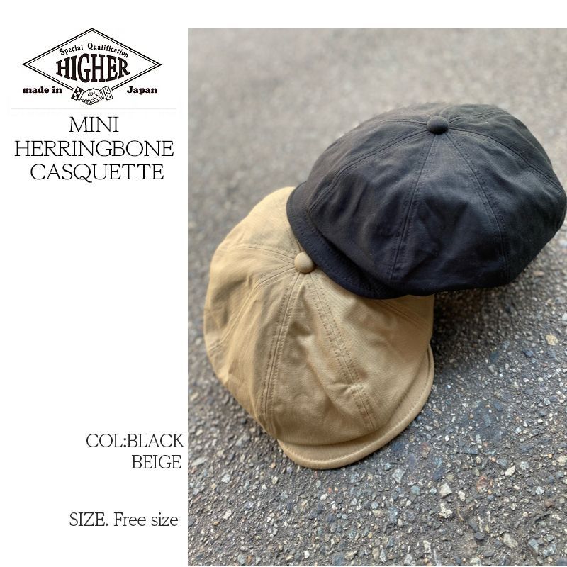 HIGHER/ハイアー MINI HERRINGBONE CASQUETTE HT23013