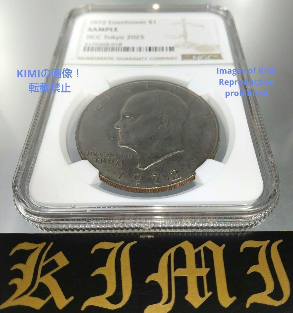 TICCサンプルスラブ　1972 Eisenhower Dollar 1972 $1 Eisenhower Dollar NGC SANPLE TICC 2170368-018 TICC Tokyo