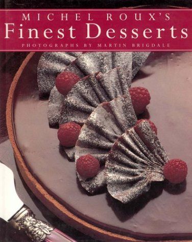 Michel Roux Finest Desserts／Michel Roux