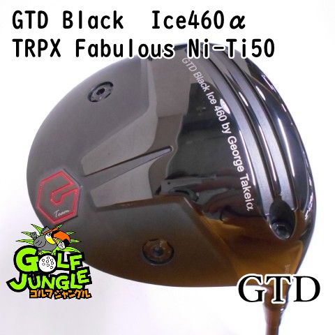 【中古】ドライバー GTD GTD Black  Ice460α TRPX Fabulous Ni-Ti50 S 10.5 ドライバー 地クラブ カスタム カーボンシャフト おすすめ メンズ 右 [5329]