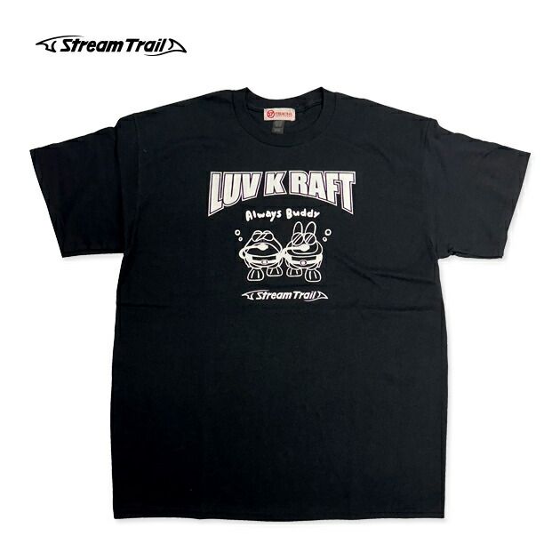 ストリームトレイル Tシャツ LUV K RAFT Buddy（ラヴクラフト バディ）Tシャツ