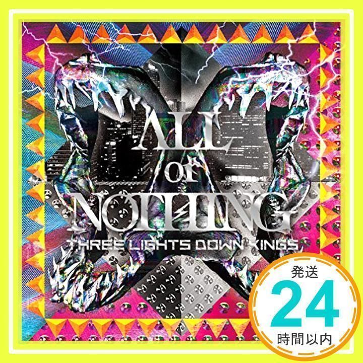 ALL or NOTHING(初回生産限定盤)(DVD付) [CD] THREE LIGHTS DOWN KINGS_02 - メルカリ
