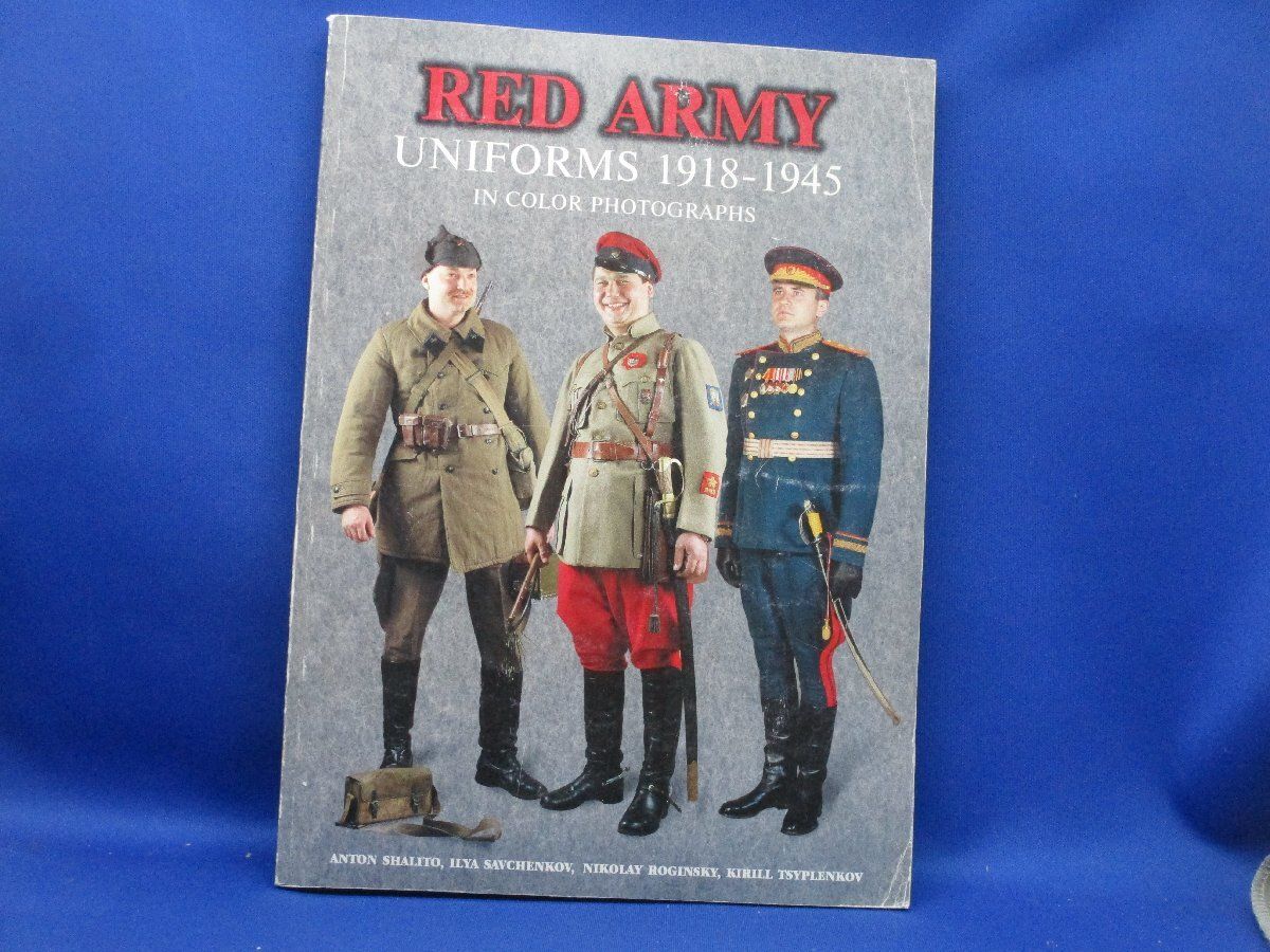 Red Army Uniforms 1918-1945 In Colour P