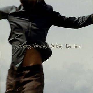 gaining through losing / 平井堅 (CD)