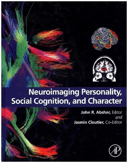 Neuroimaging Personality， Social Cognition， and Character