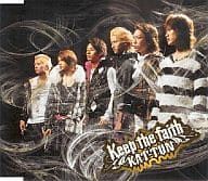 Keep the faith（通常盤／初回プレス仕様） KAT