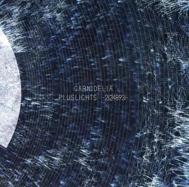 中古】同人音楽CDソフト PLUSLIGHTS -21248931- / GARNiDELiA