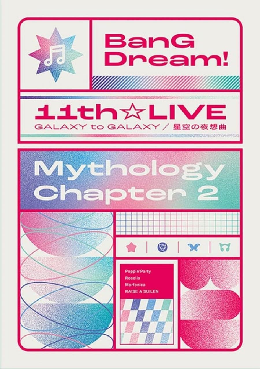 BanG Dream! 11th☆LIVE/Mythology Chapter 2 [Blu-ray]