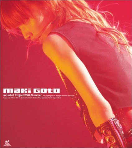 MAKI GOTO―in Hello! Project 2004 Summer 後藤真希 in Hello! Project 2004 summer - メルカリ
