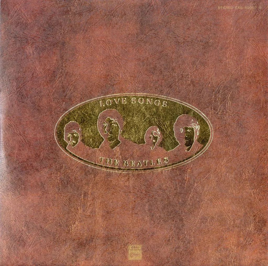 ザ・ビートルズ　　　　　　　　　ラブ　ソングス The Beatles = ザ・ビートルズ – Love Songs = ラヴ・ソングス