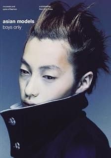 asian models boys only the mode and spice of fashion