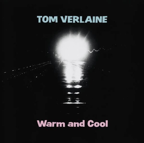 米LP Tom Verlaine Warm And Cool RGM1699 Real Gone Music |00260