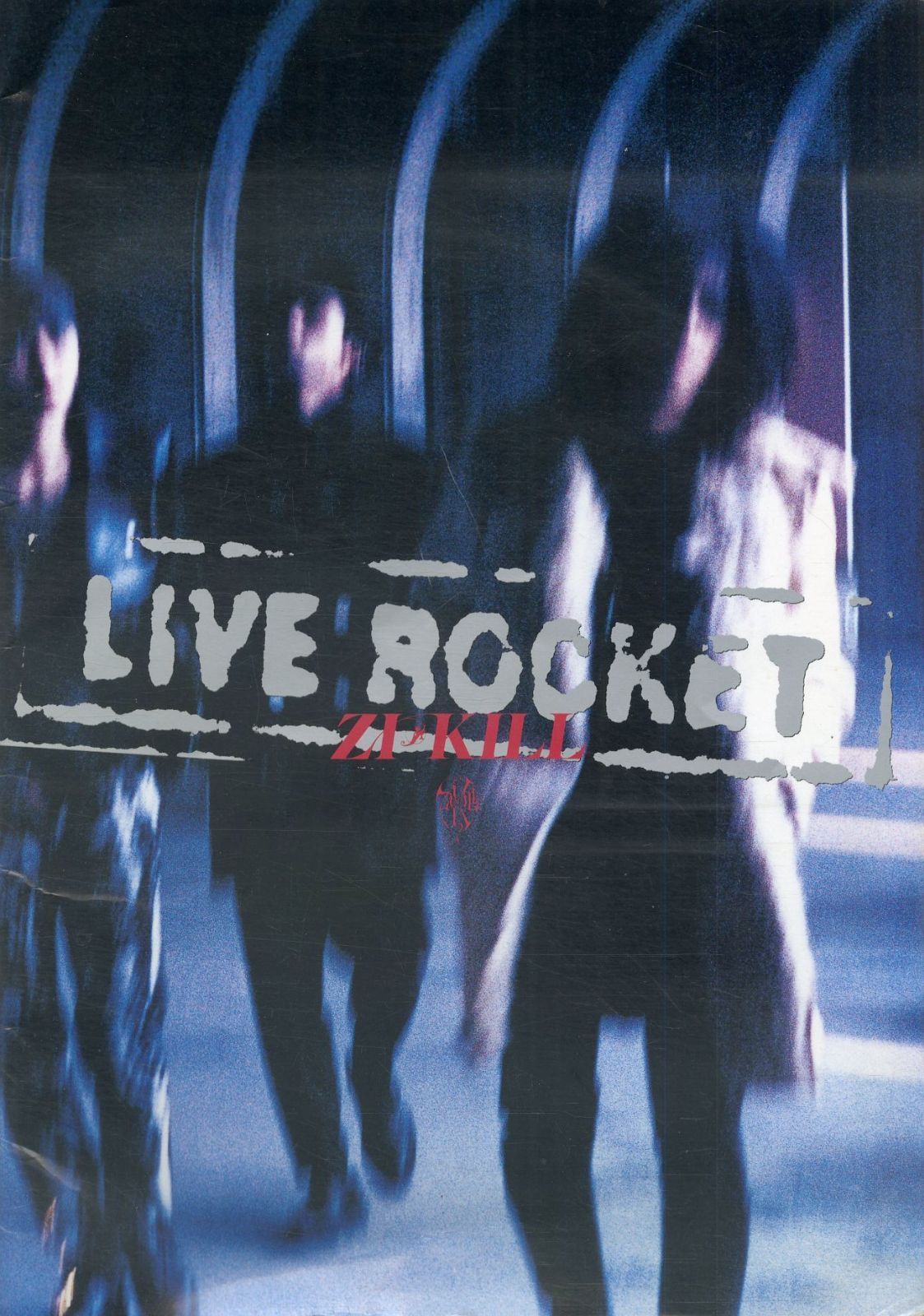 ZI:KILLジキル　/ LIVE ROCKET LIVE ROCKET - ZI:KILL | vkgy (ブイケージ)