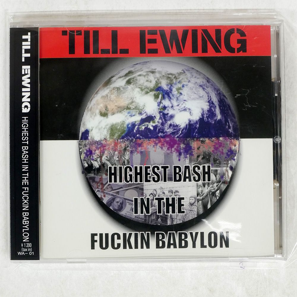 国内盤 TILL EWING/HIGHEST BASH IN THE FUCKIN BABYLON/WRONG