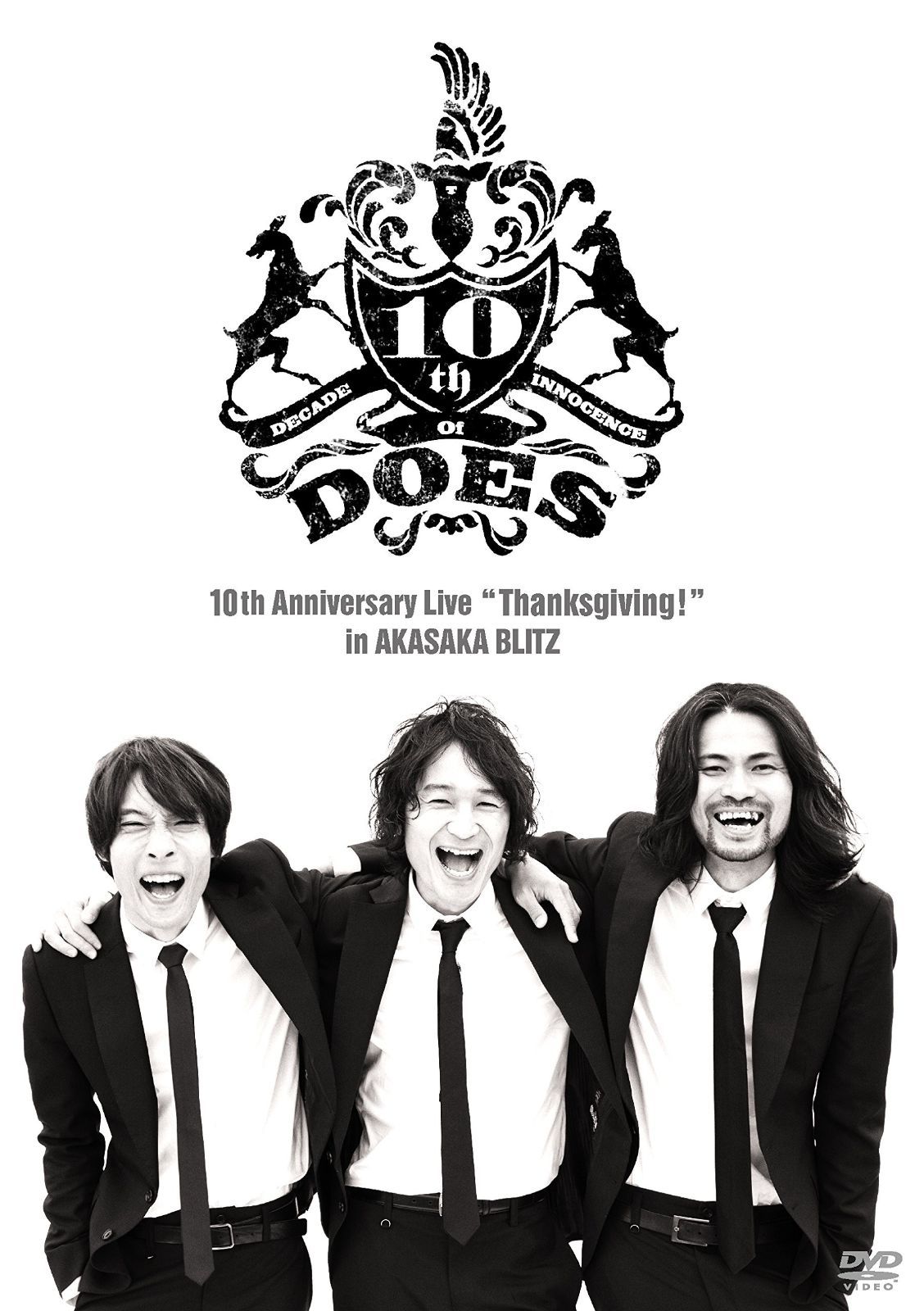 DOES 10th Anniversary Live 「Thanksgiving !」 in AKASAKA