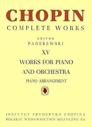Chopin Complete Works XV Works for piano and orchestra