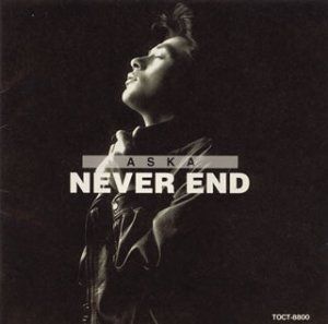 (CD)NEVER END／ASKA