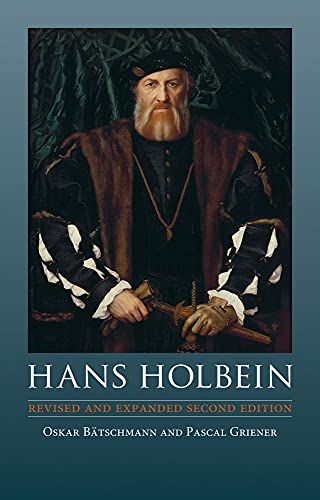 Hans Holbein／Oskar Batschmann、Pascal Griener