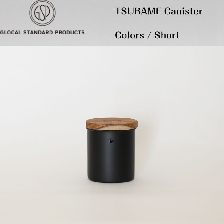 GLOCAL STANDARD PRODUCTS TSUBAME canister colors short グローカル