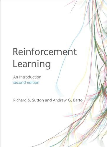 Reinforcement Learning， second edition: An Introduction (Adaptive Computation and Machine Learning series) [ハードカバー] Sutton， Richar