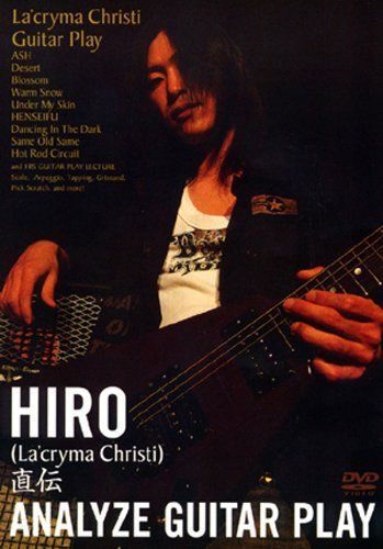 人気 HIRO(La'cryma christi) 直伝 ANALYZE GUITAR PLAY [DVD] HIRO