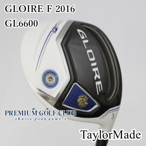 Bランク フェアウェイウッド テーラーメイド グローレF GLOIRE F 2016 GL6600 R 3W 16度 4024