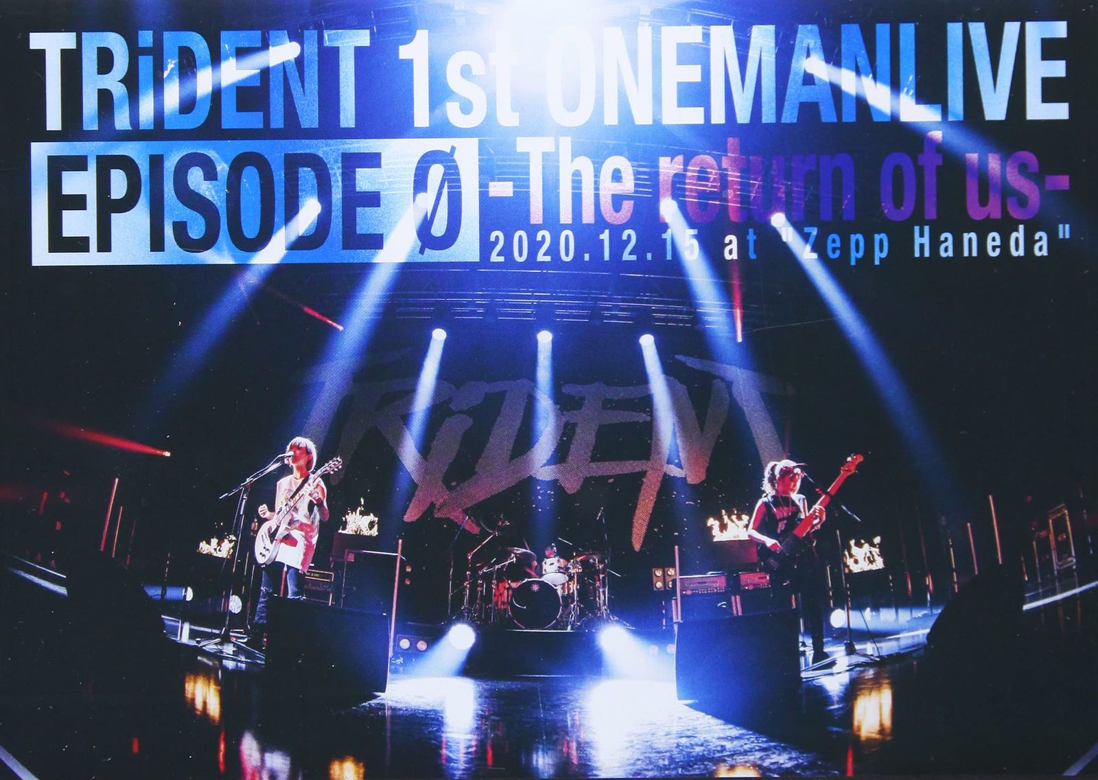TRiDENT 1ST LIVE DVD EPISODE 0-the return of us-(品)