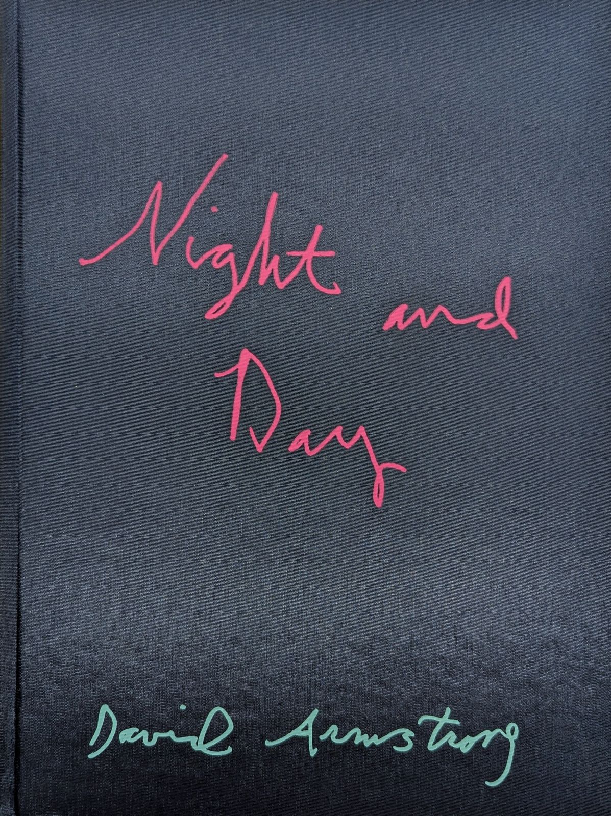 【サイン入】デイヴィット・アームストロング 写真集「NIGHT AND DAY」 David Armstrong: Night and Day, Morel Books, 2012 | Bookshop