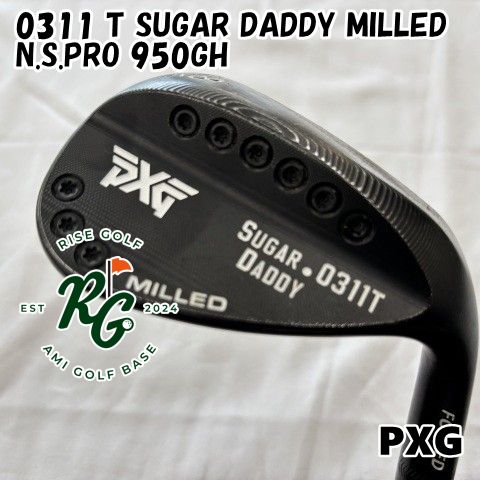 ウェッジ PXG 0311 T SUGAR DADDY MILLED◆N.S.PRO 950GH◆S◆58 4588