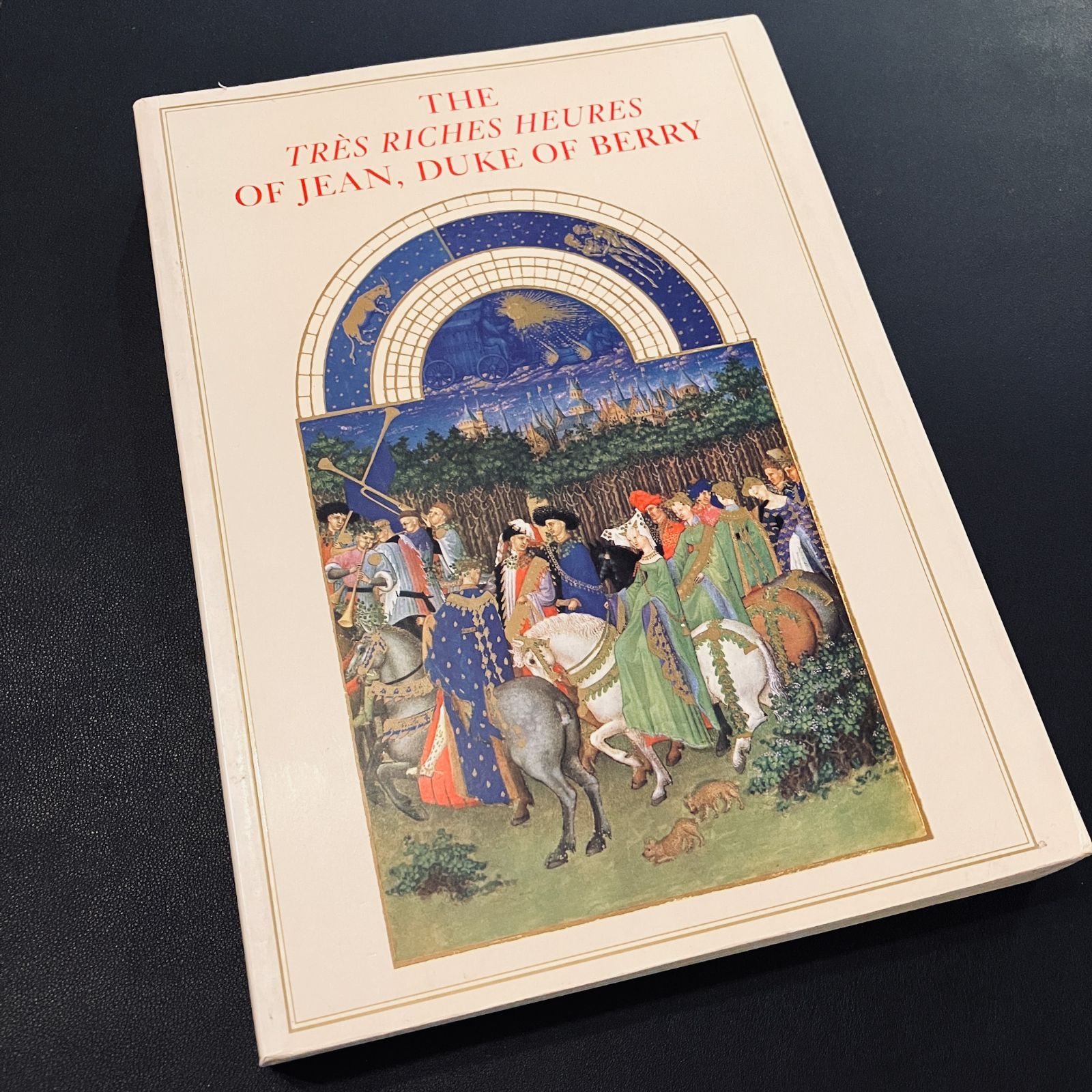 中世写本ベリー公のいとも豪華なる時祷書The Tres Riches Heures of Jean, Duke of Berry