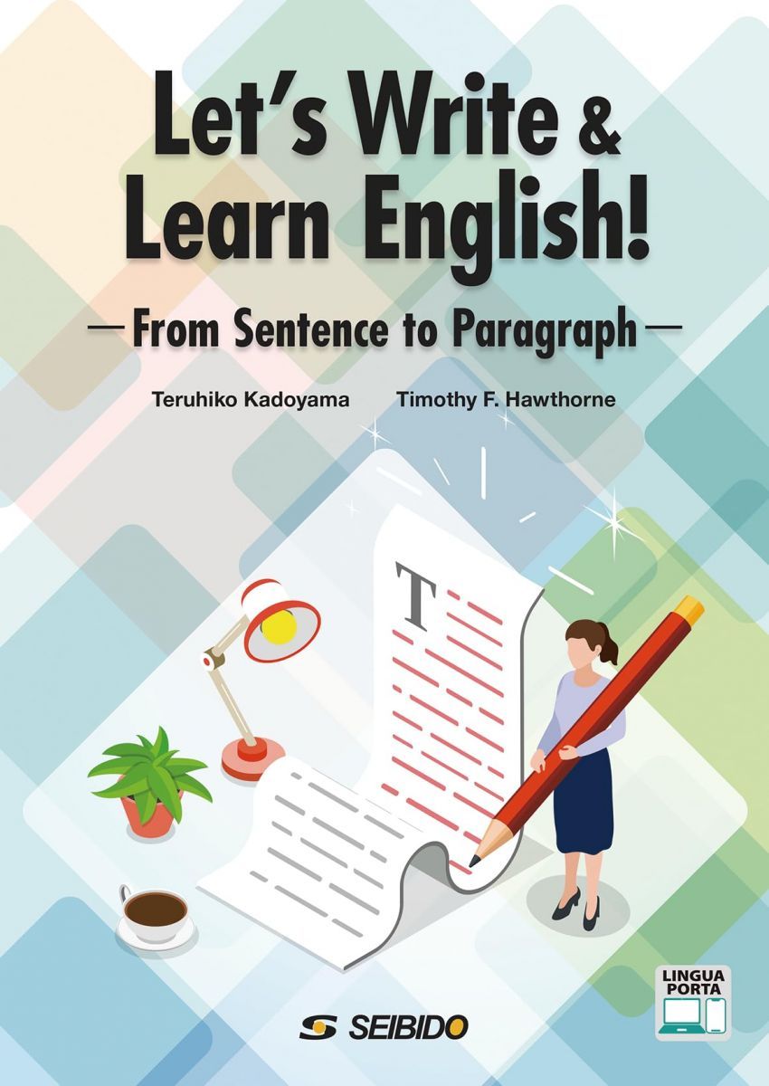  Let’s Write u0026 Learn English! ーFrom Sentence to Paragraphー / 基礎から始める英語ライティング ー単文からパラグラフ・ライティングまでー 語学・辞書・学習参考書