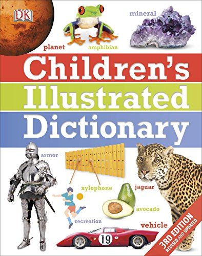 Children's Illustrated Dictionary (DK First Reference)／DK