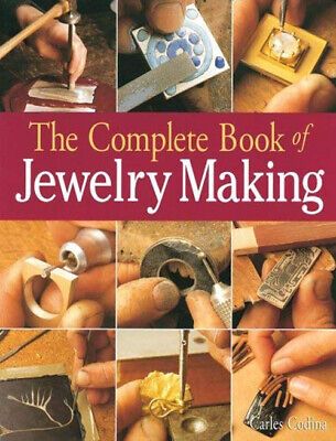 The Complete Book of Jewelry Making