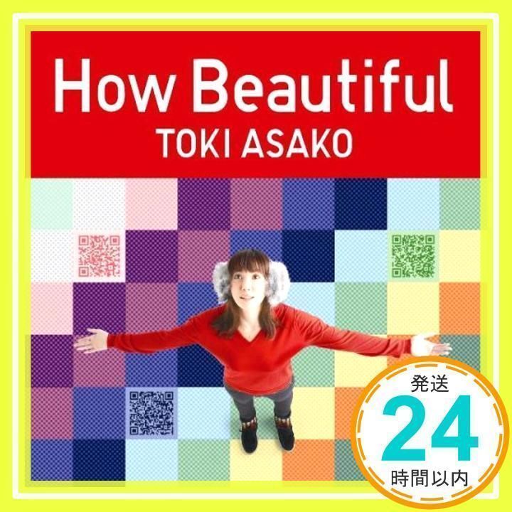 CD / 土岐麻子 / How Beautiful