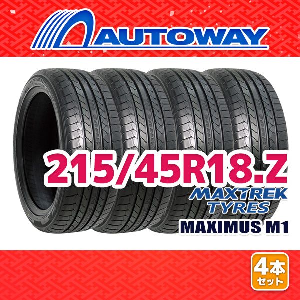 AUTOWAY】 新品 215/45R18 サマータイヤ MAXTREK MAXIMUS M1 18