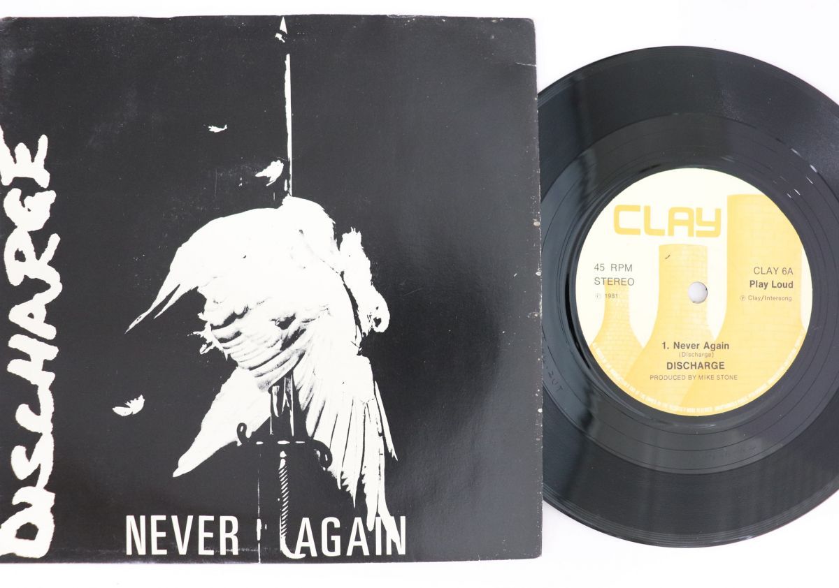 英7” Discharge Never Again CLAY6 CLAY /00080