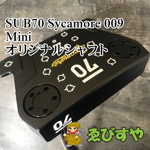 狭山 パター その他 SUB70 Sycamore 009 Mini オリジナルシャフト 0 3 9366