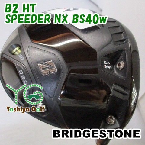 ドライバー ブリヂストン B2 HT|SPEEDER NX BS40w||10.5 134747