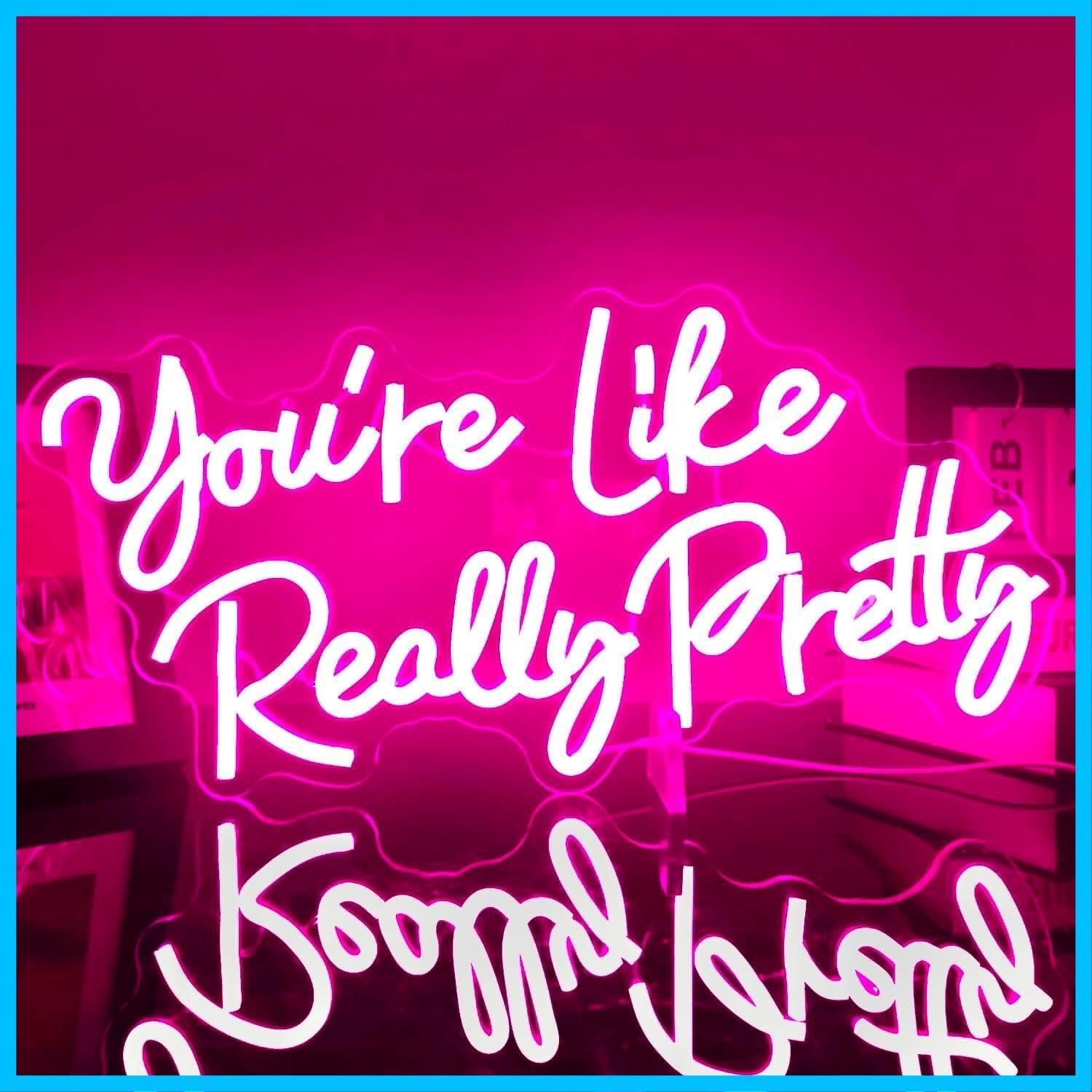 数量 You re Like Really Prettyネオンサインピンクライトアップ壁の装飾文字ネオンライト 結婚式イベント誕生日パーティーベッドルームのネオンウォールサイン吊り下げ装飾用ネオンサイン