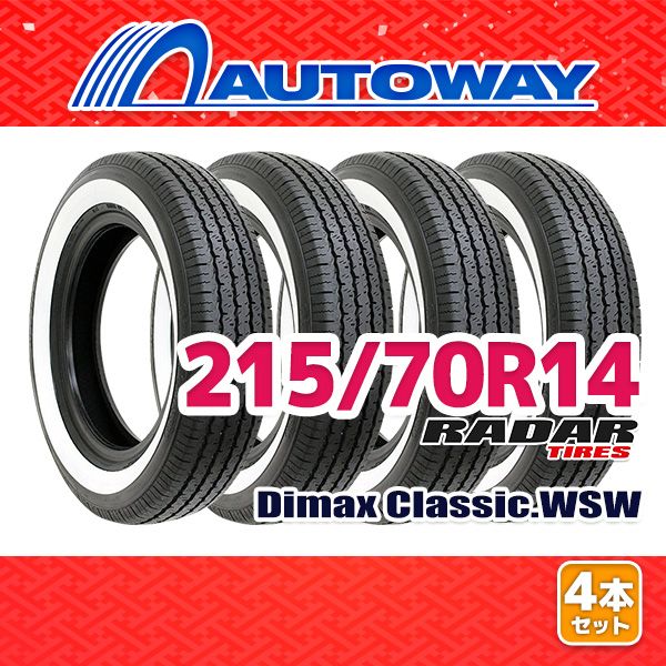 AUTOWAY 215 70R14 サマータイヤ Radar Dimax Classic.WSW 14インチ 4本セット 夏タイヤ オートウェイ
