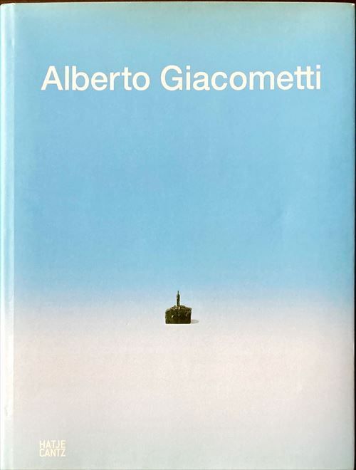 アルベルト ジャコメッティ　Alberto Giacometti 作品集 アルベルト・ジャコメッティ作品集(Alberto Giacometti: The