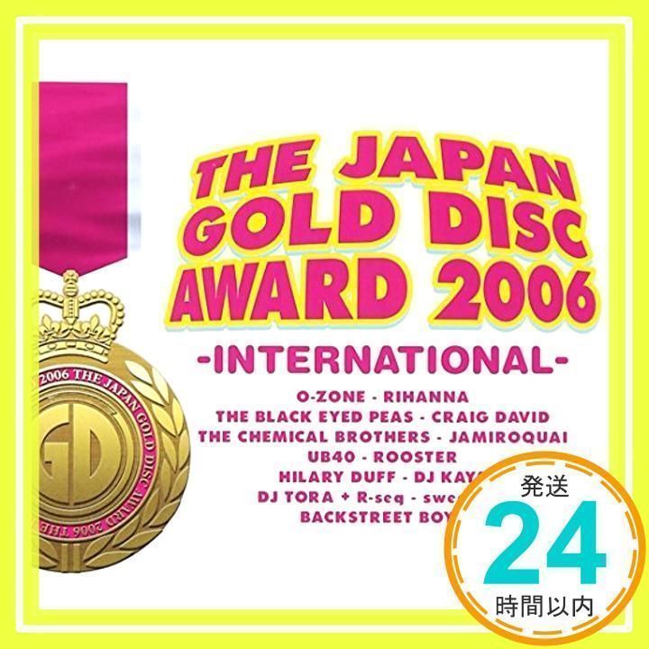 オムニバス/THE JAPAN Gold DISC AWARD 2006-INTERNATIONAL-