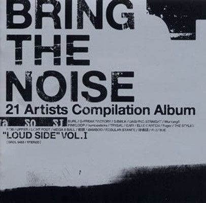 BRING THE NOISE”LOUD SIDE”VOL.I [Audio CD] オムニバス; ELLEGARDEN