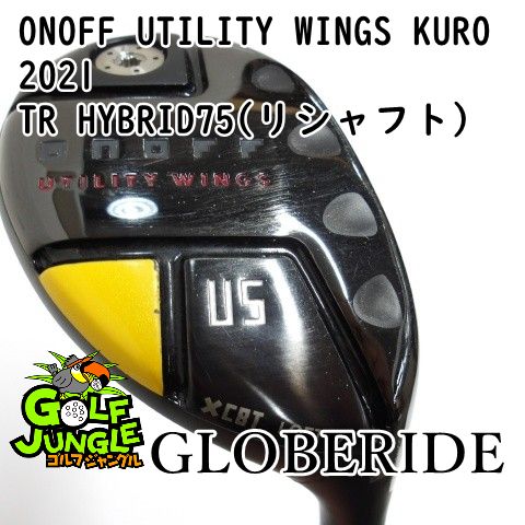 ユーティリティ グローブライド ダイワ ONOFF UTILITY WINGS KURO 2021 TR HYBRID75 リシャフト X 27 ユーティリティ カーボンシャフト おすすめ メ