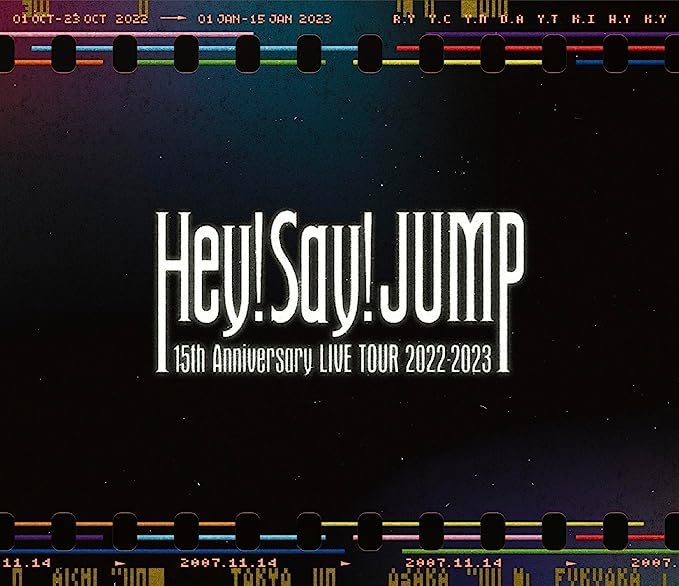 Hey! Say! JUMP 15th Anniversary LIVE TOUR 2022-2023 (通常盤) (Blu