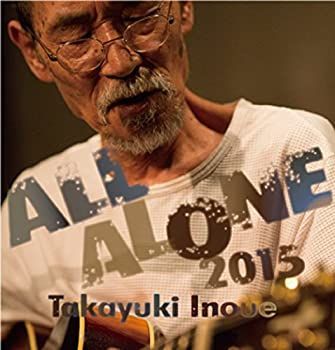 未使用・未開封品)ALL ALONE 2015 Takayuki Inoue [DVD]