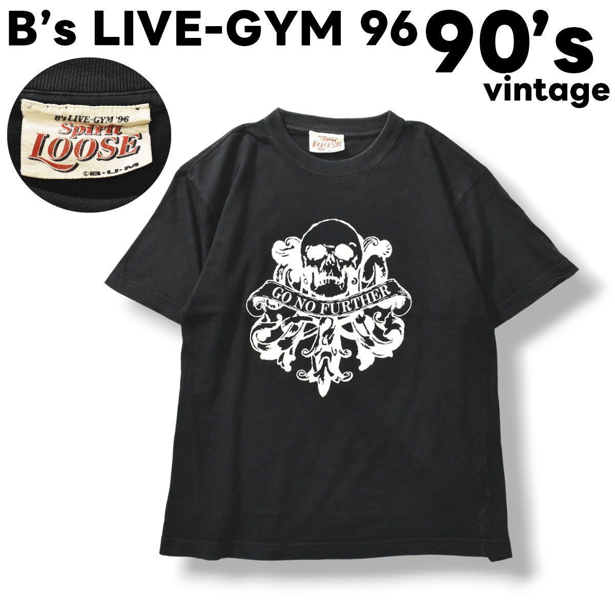 激レア】 90sヴィンテージ B's ビーズ LIVE-GYM 96 半袖 SPIRIT LOOSE GO NO FURTHER スカル プリント  Tシャツ ブラック ファンクラブ限定 - メルカリ