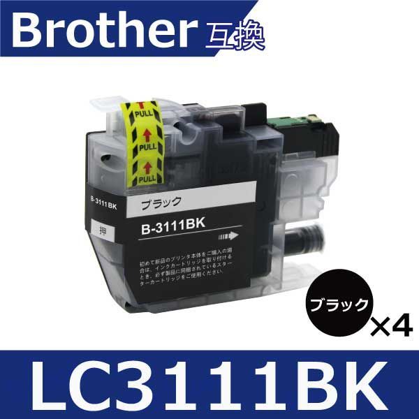 ブラザー プリンター インク LC3111 LC3111BK 黒4本セット ICチップ付き 残量表示機能付 互換インクカートリッジ LC3111-4PK