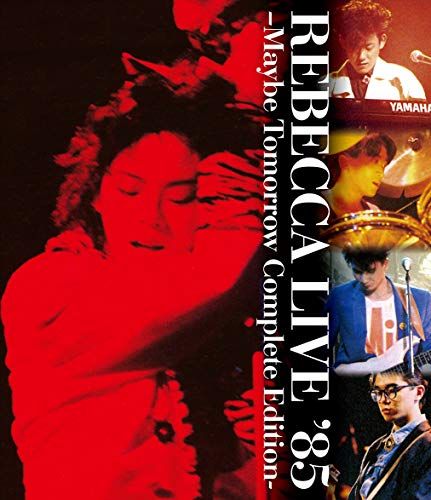 REBECCA LIVE 85 -MAYBE TOMORROW Complete Edition- Blu-ray